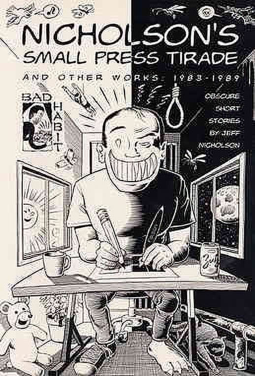 Nicholson's Small Press Tirade And Other Works: 1983-1989 #1 VF ; Bad Habit Comic Book