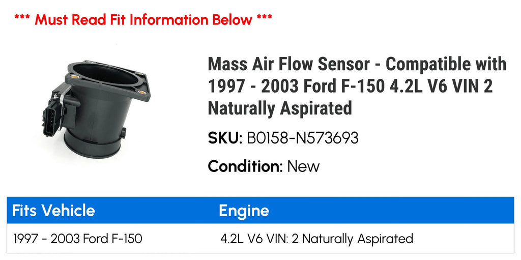 Mass Air Flow Sensor - Compatible with 1997 - 2003  F-150 4.2L V6 VIN 2 Naturally Aspirated 1998 1999 2000 2001 2002